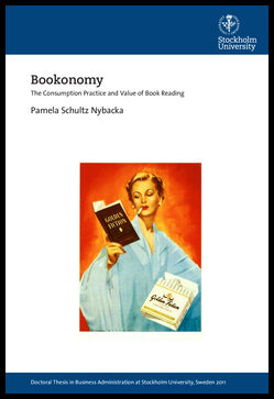 Schultz Nybacka, Pamela | Bookonomy : The consumption practice and value of book reading