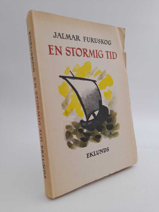 Furuskog, Jalmar | En stormig tid