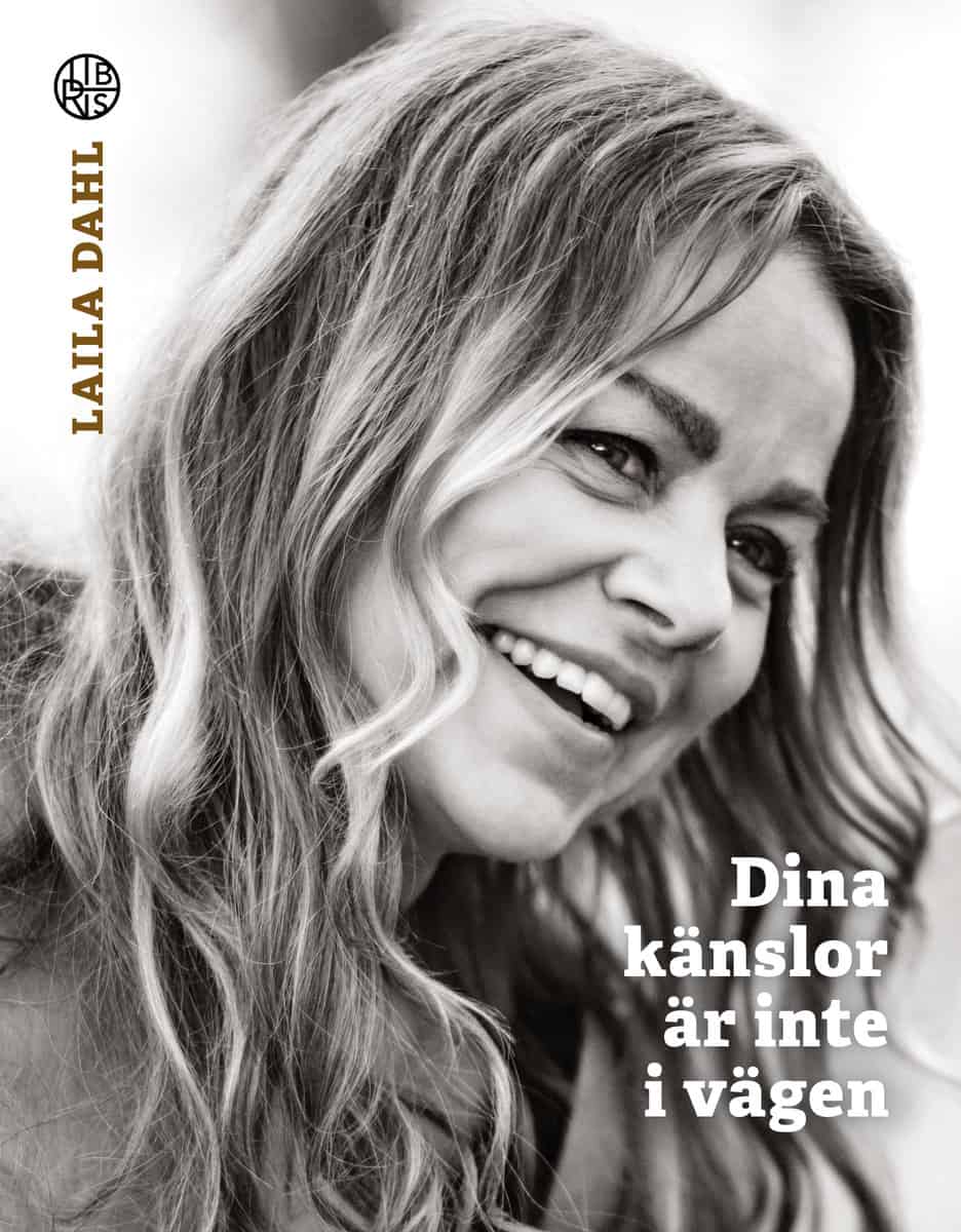 Dahl, Laila | Dina känslor är inte i vägen
