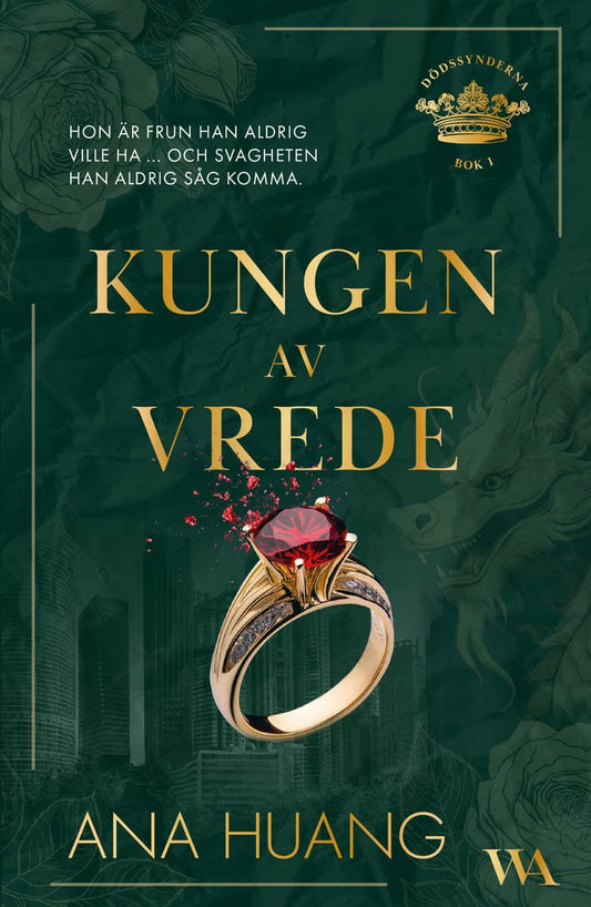 Huang, Ana | Kungen av vrede