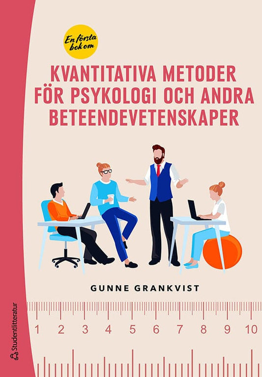 Grankvist, Gunne | En första bok om kvantitativa metoder för psykologi och andra beteendevetenskaper