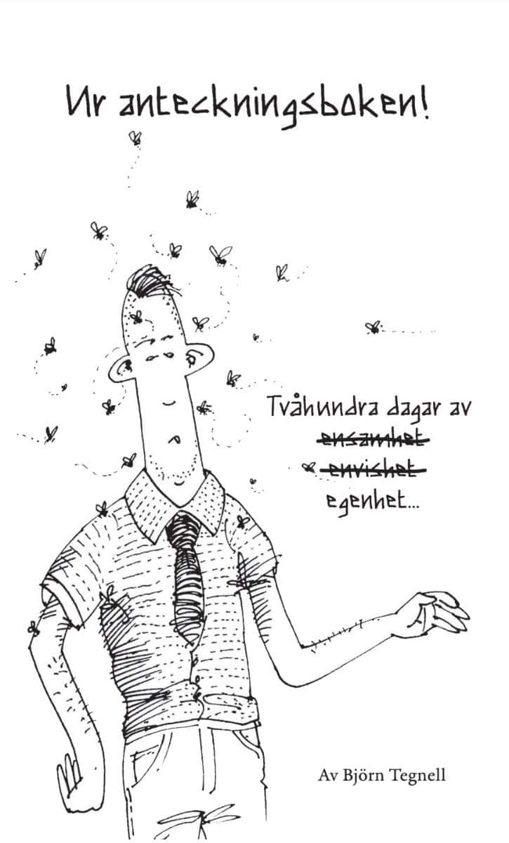 Tegnell, Björn | Ur anteckningsboken