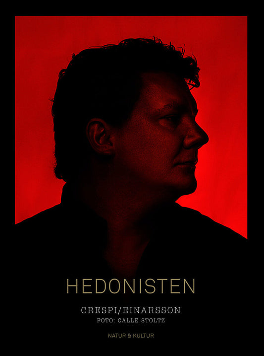 Crespi, Daniel | Einarsson, Mikael | Hedonisten