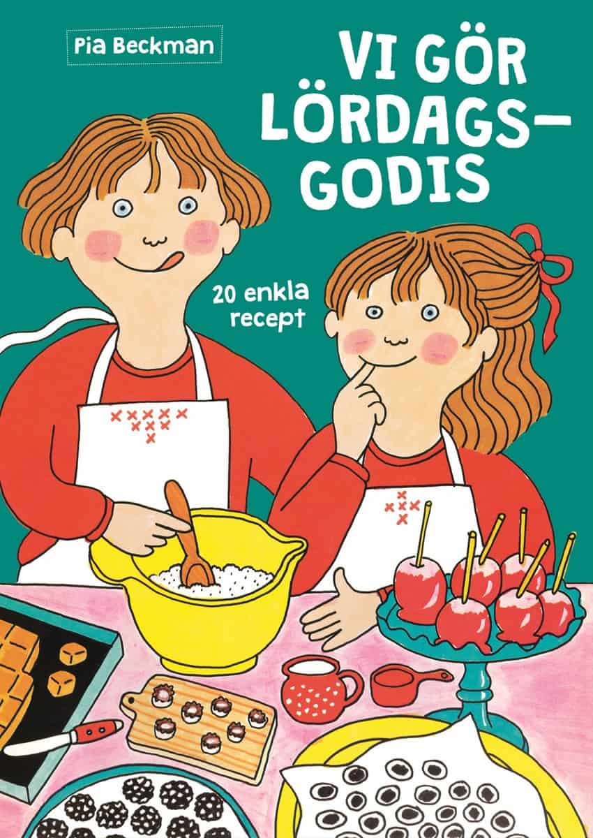 Beckman, Pia | Vi gör lördagsgodis
