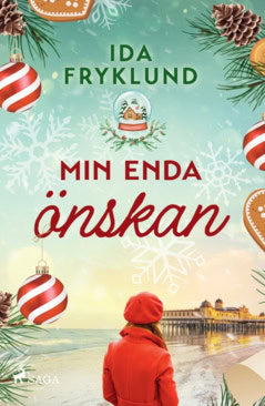 Fryklund, Ida | Min enda önskan