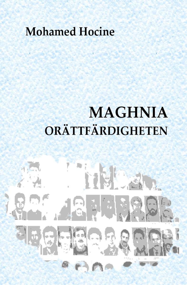 Hocine, Mohamed | Maghnia Orättfärdigheten