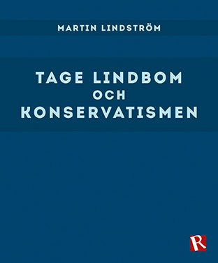 Lindström, Martin | Tage Lindbom och konservatismen