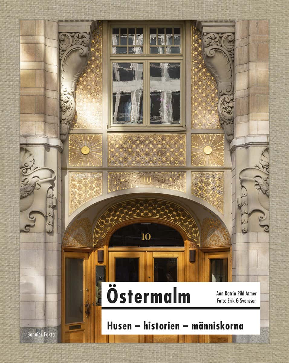 Atmer, Ann Katrin Pihl | Östermalm : Husen, historien, människorna