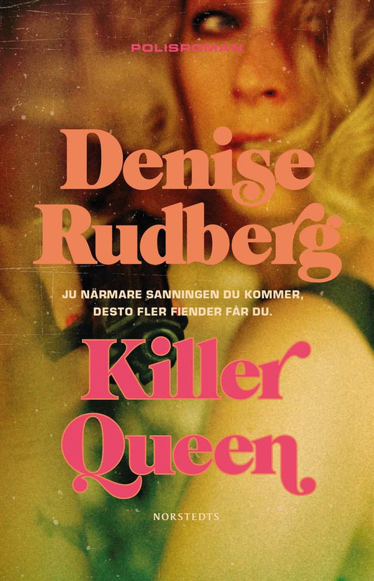Rudberg, Denise | Killer Queen