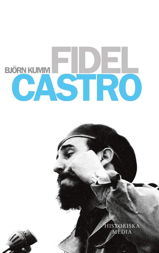 Kumm, Björn | Fidel Castro