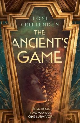 Crittenden, Loni | The Ancient's Game