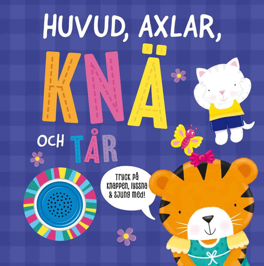 Huvud, axlar, knä och tår