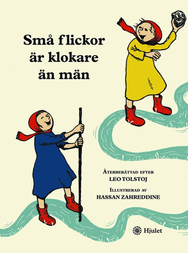 Tolstoj, Leo | Wolf, Gita | Små flickor är klokare än män