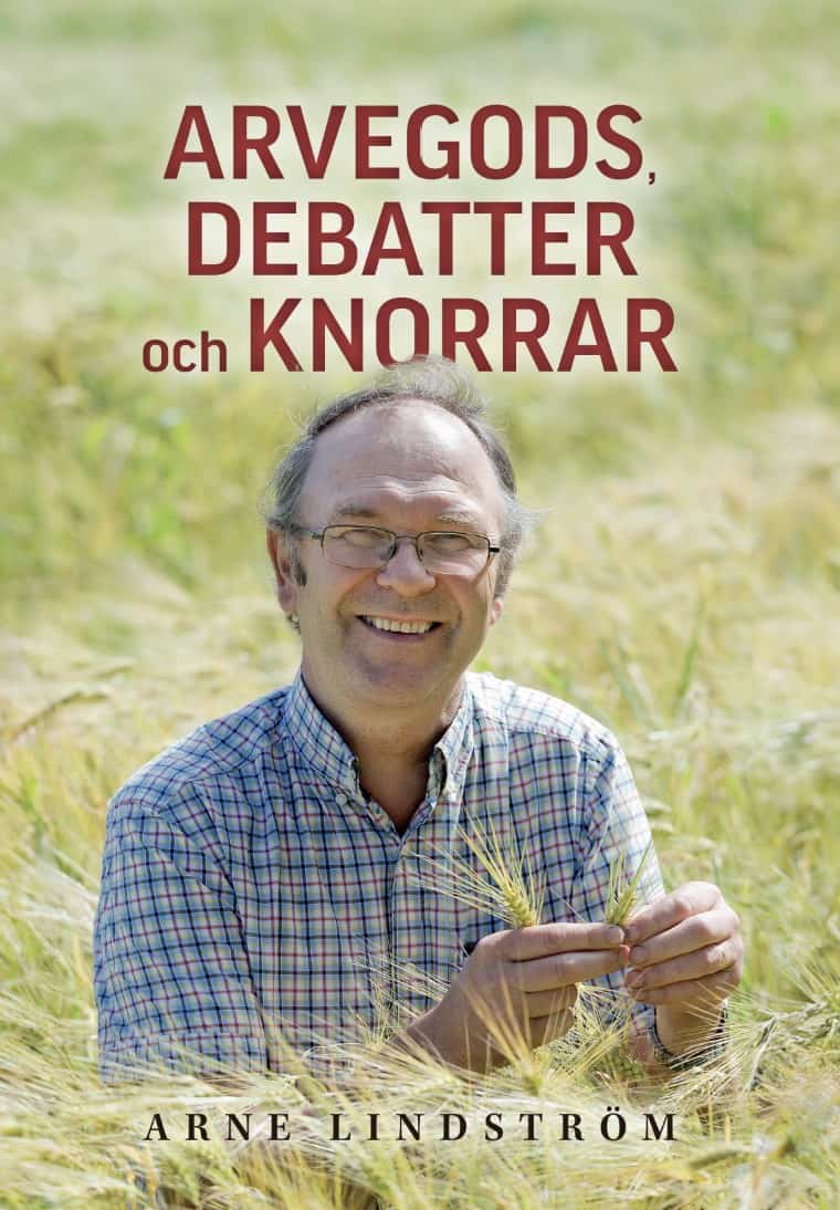 Lindström, Arne | Arvegods, debatter och knorrar