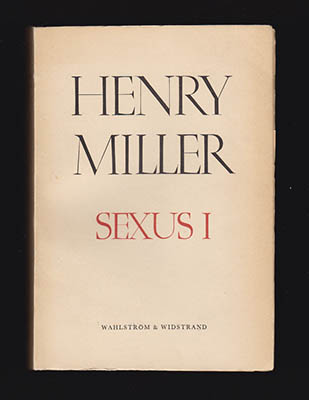 Miller, Henry | Sexus I : Den rosenröda korsfästelsen