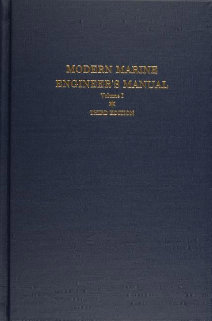 Bourneuf, Gus | Modern marine engineers manual : Volume i