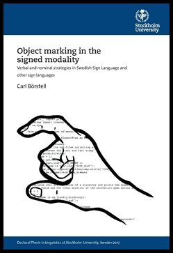 Börstell, Carl | Object marking in the signed modality : Verbal and nominal strategies in Swedish Sign Language and othe...