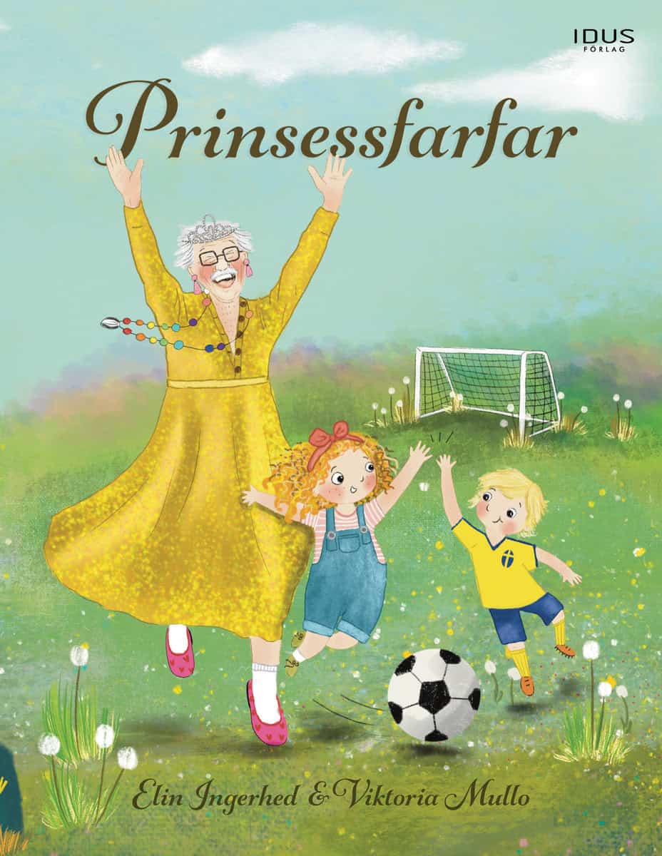 Ingerhed, Elin | Prinsessfarfar