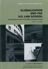 Hicks, Stephen C. | Modéer, Kjell-Åke | Globalization and the U.S. Law School Comparative and Cultural Perspectives 1906...