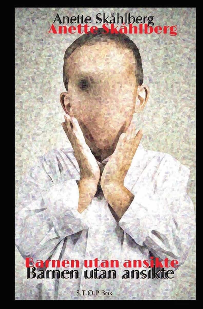 Skåhlberg, Anette | Barnen utan ansikte