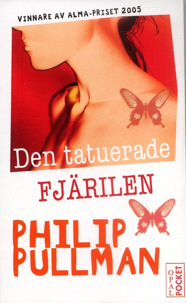 Pullman, Philip | Den tatuerade fjärilen