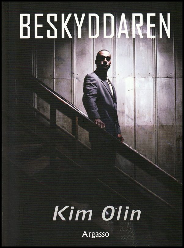 Olin, Kim | Beskyddaren