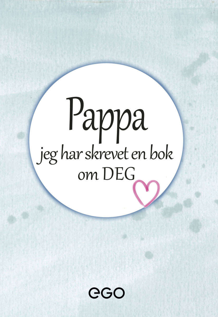 Ekberg, Stefan | Pappa jag har skrevet en bok om deg