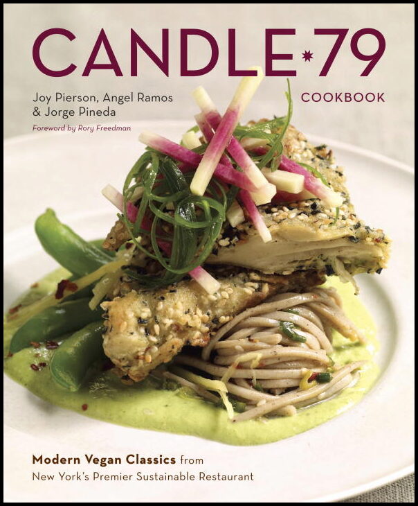 Pierson, Joy| Ramos, Angel| Pineda, Jorge | Candle 79 Cookbook