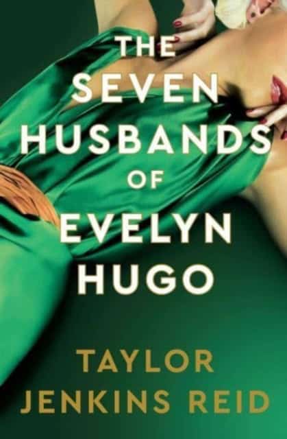 Reid, Taylor Jenkins | The Seven Husbands of Evelyn Hugo : Deluxe edition Hardback