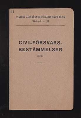 Statens Järnvägars Författningssamling | Civilförsvarsbestämmelser : (Cfsb)