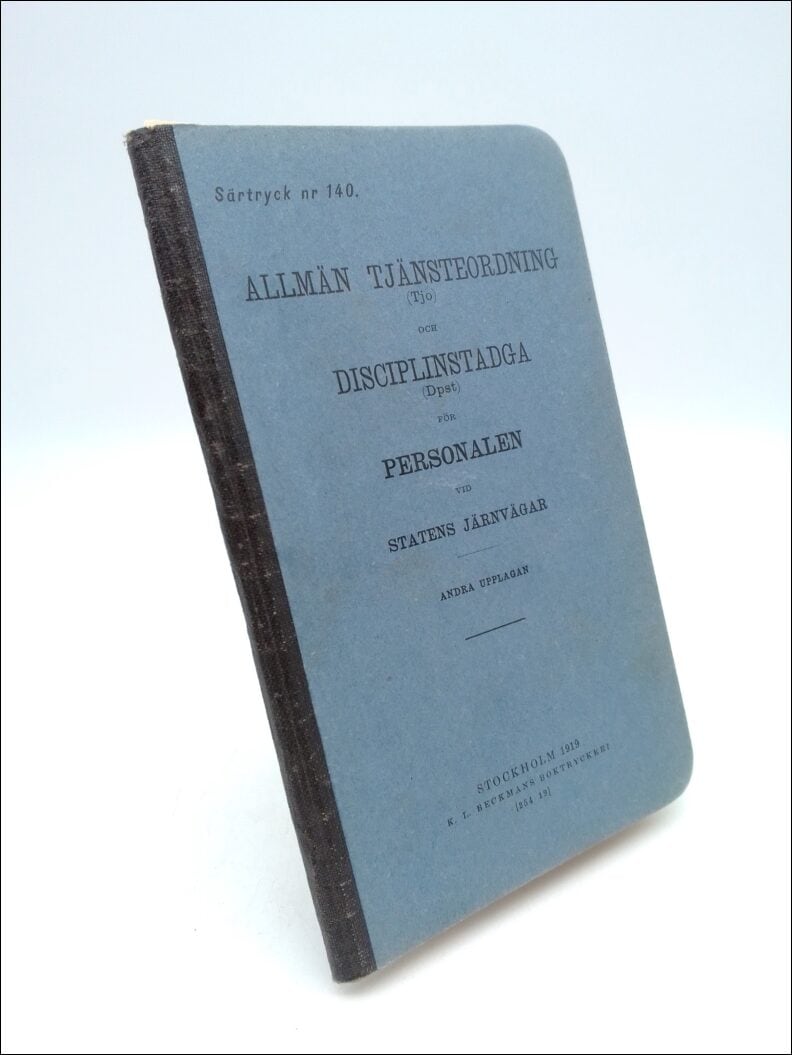 Statens Järnvägar | Allmänn tjänsteordning : för Personalen vid Statens järnvägar, (Tjo) + Disciplinstadga för Personale...