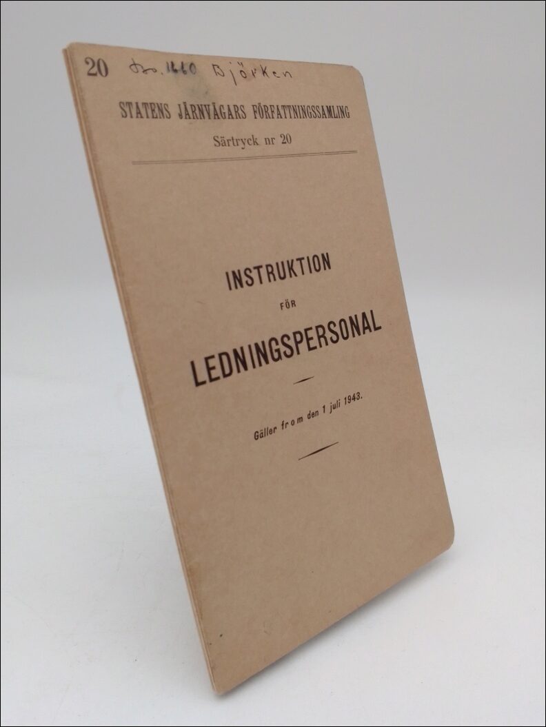 Statens Järnvägars Författningssamling | Instruktion : för ledningspersonal