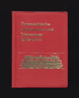 Nilsson, Lennart | Sjöstrand, René | Österreichische Lokomotiven : Unter Mitarbeit von Erich Hoch