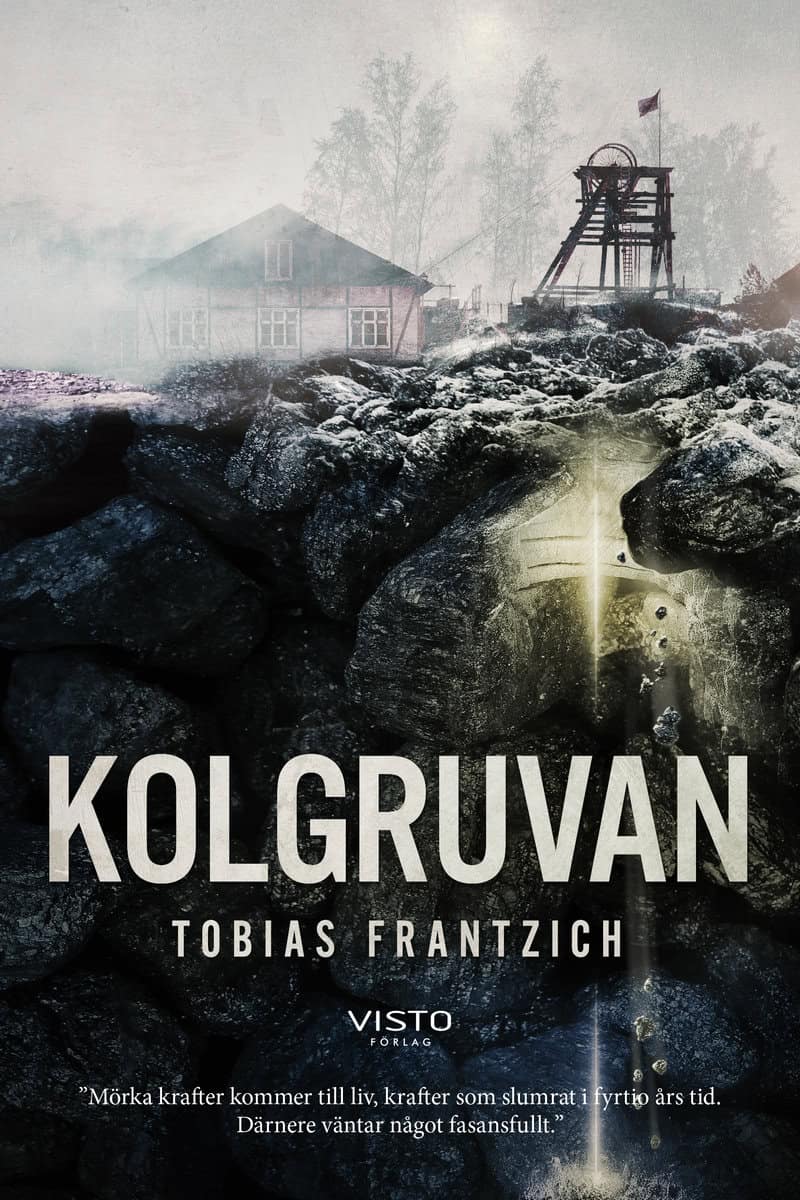 Frantzich, Tobias | Kolgruvan