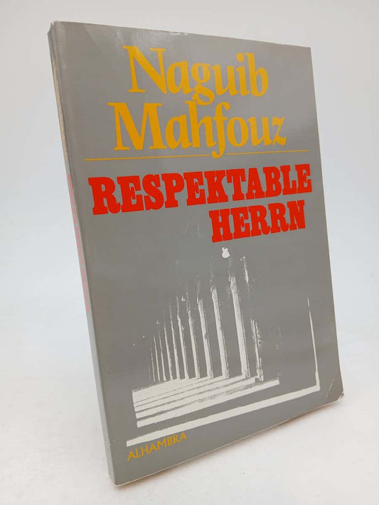 Mahfouz, Naguib | Respektable herrn