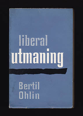 Ohlin, Bertil | Liberal utmaning