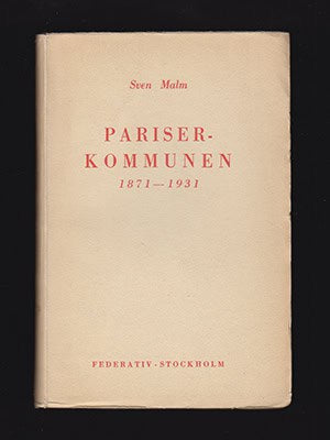 Malm, Sven | Pariserkommunen : 1871-1931