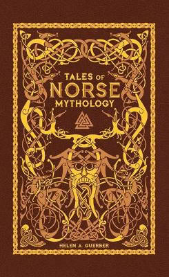 Guerber, Helen A. | Tales of Norse Mythology (Barnes & Noble Omnibus Leatherbound Classics)