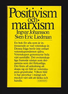 Johansson, Ingvar | Liedman, Sven-Eric | Positivism och marxism