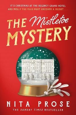 Prose, Nita | The Mistletoe Mystery