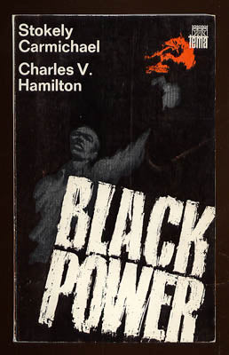Carmichael, Stokely | Hamilton, Charles V | Black power : Befrielsepolitiken i Amerika