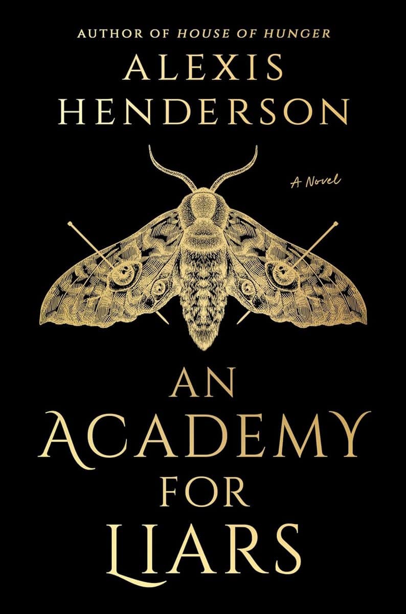 Henderson, Alexis | An Academy for Liars