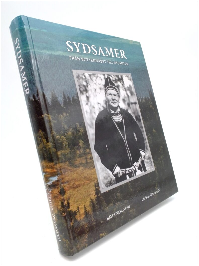 Westerdahl, Christer | Sydsamer : Från bottenhavet till Atlanten [Samer nolaskogs]