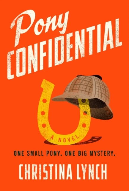 Lynch, Christina | Pony Confidential