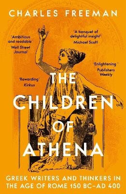 Freeman, Charles | The Children of Athena