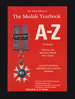 Brant, John G. [edited] | The Ninth Edition of The Medals Yearbook : A-Z Of Medals (1988). Full size and Miniature Medal...