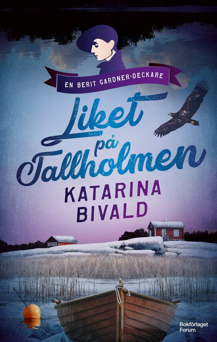 Bivald, Katarina | Liket på Tallholmen