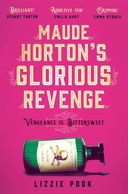 Pook, Lizzie | Maude Horton's Glorious Revenge