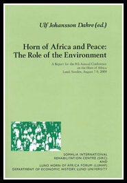 Johansson Dahre, Ulf | Horn of Africa and peace : The role of the environment