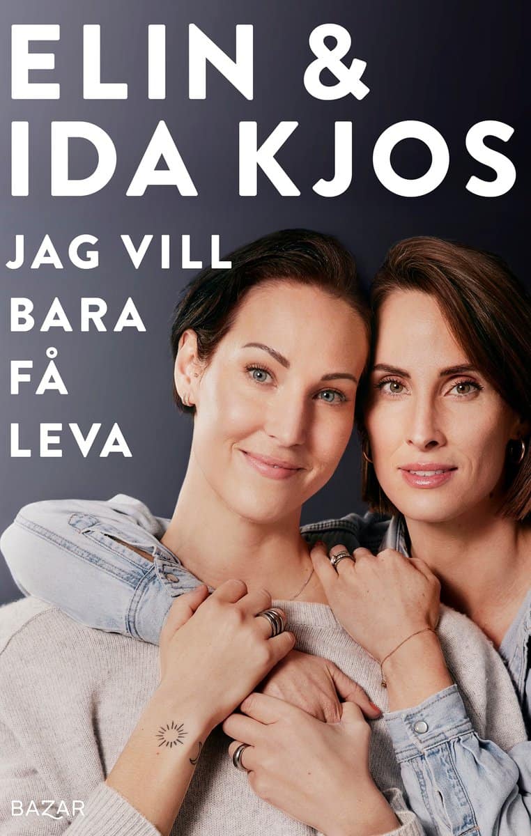 Kjos, Ida | Kjos, Elin | Jag vill bara få leva